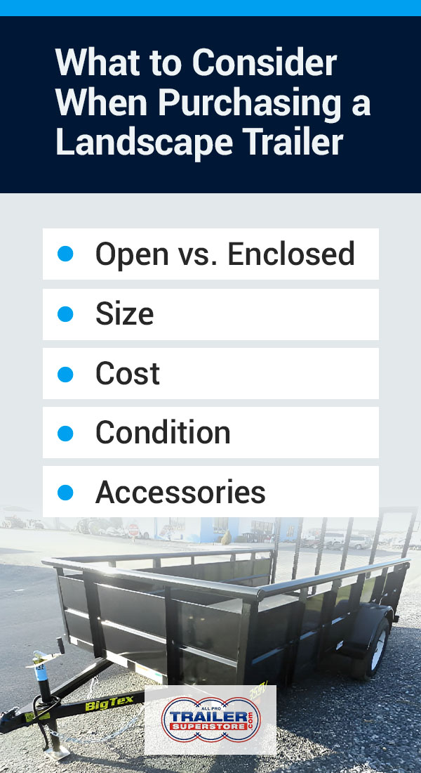 Landscape Trailer Considerations