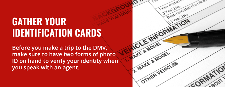 Gather Your Identification Cards