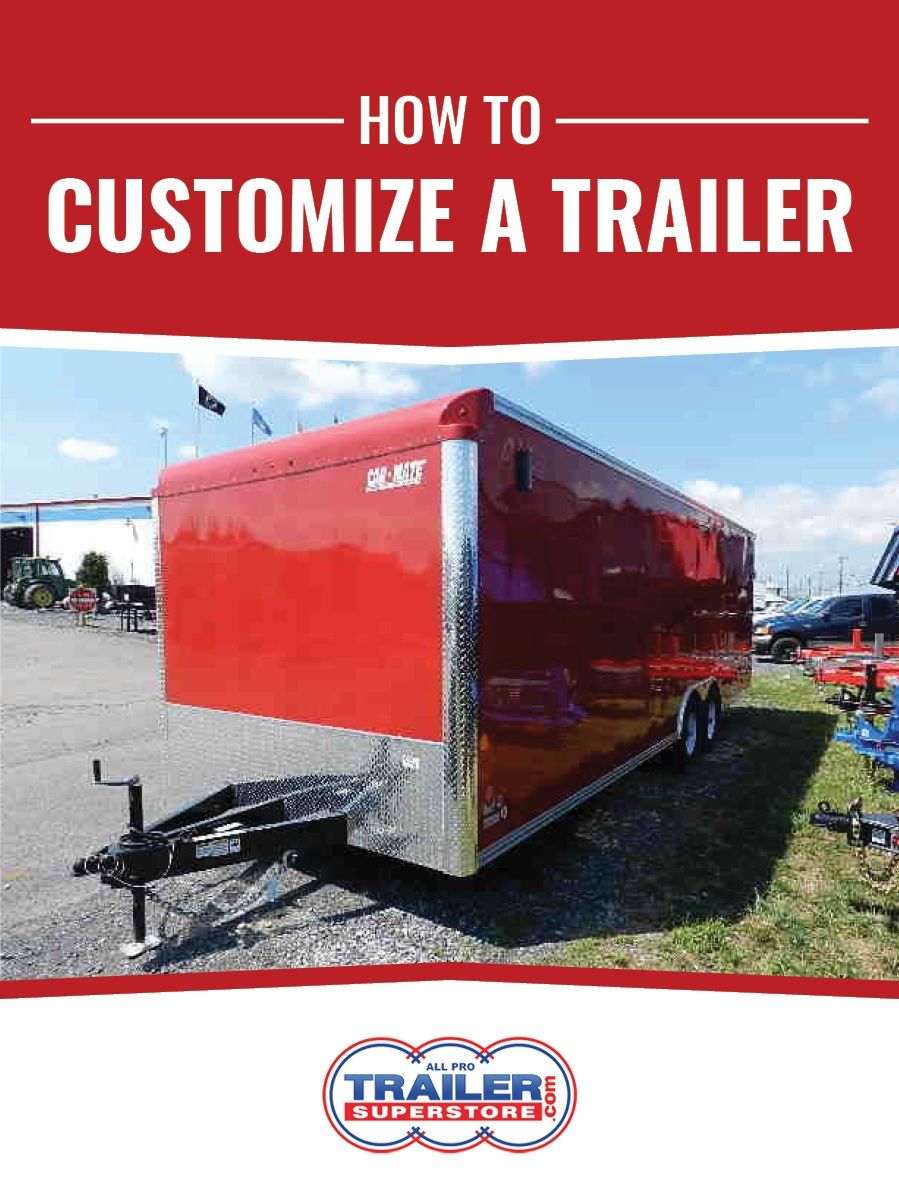 How to Customize a Trailer