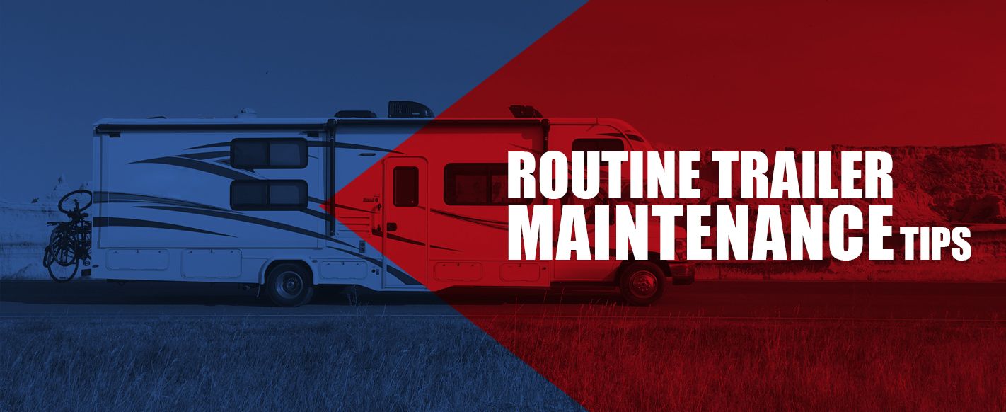 Routine Trailer Maintenance Tips