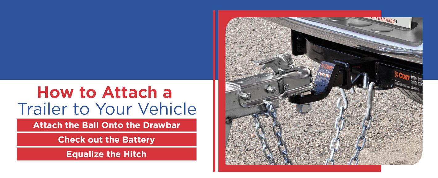 how to attach a trailer to your vehicle