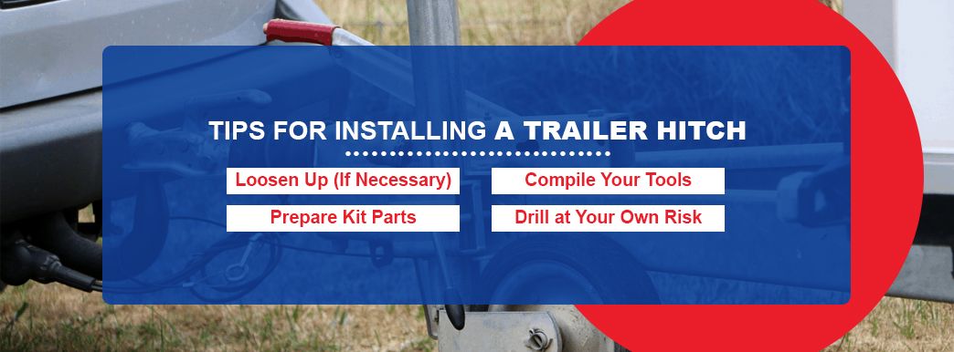 Tips for Installing a Trailer Hitch