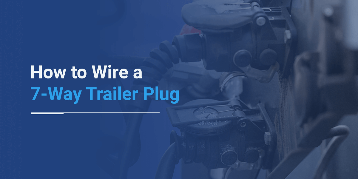 How to Wire a 7-Way Trailer Plug